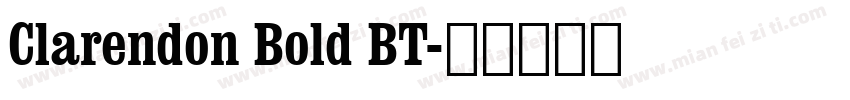 Clarendon Bold BT字体转换